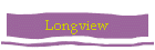 Longview